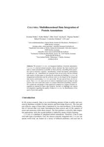 COLUMBA: Multidimensional Data Integration of Protein Annotations Kristian Rother1, Heiko Müller2, Silke Trissl2, Ina Koch3, Thomas Steinke4, Robert Preissner1, Cornelius Frömmel1, Ulf Leser2 1