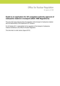 Guide to an application for UK competent authority approval of radioactive material in transport (IAEA 1996 Regulations)