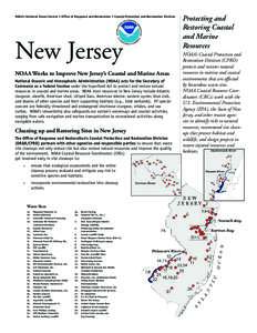 NOAA’s National Ocean Service • Office of Response and Restoration • Coastal Protection and Restoration Division  New Jersey NOAA Works to Improve New Jersey’s Coastal and Marine Areas National Oceanic and Atmosp