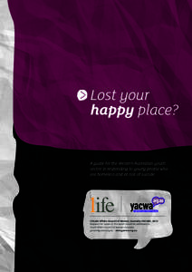 Lost your happy place? A guide for the Western Australian youth sector in responding to young people who are homeless and at risk of suicide