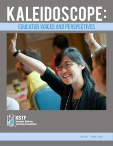 : KALEIDOSCOPE Educator Voices and Perspectives Fall 2014