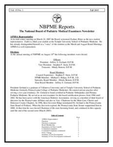 Vol. 15 No. 1  Fall 2007 NBPME Reports The National Board of Podiatric Medical Examiners Newsletter