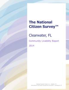 The National Citizen Survey™ Clearwater, FL Community Livability Report 2014