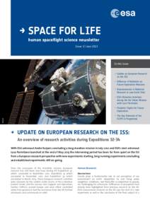 International Space Station / Human spaceflight / Materials International Space Station Experiment / Matroshka experiments / Combustion Integrated Rack / Scientific research on the International Space Station / European Physiology Modules / Microgravity Science Glovebox / Columbus / Spaceflight / Columbus laboratory / European Space Agency