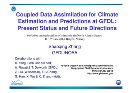 Geophysical Fluid Dynamics Laboratory / Office of Oceanic and Atmospheric Research / Climate model / Climate / Data assimilation / Atmospheric sciences / Meteorology / Weather prediction