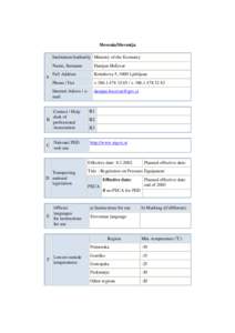 Slovenia/Slovenija Institution/Authority Ministry of the Economy A  Name, Surname