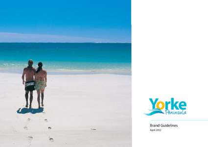 Brand Guidelines April 2012 Using the Yorke Peninsula logo In this guide, you will find information on how to use the logo. It is important that the integrity and consistency of the logo is maintained to assist in the e