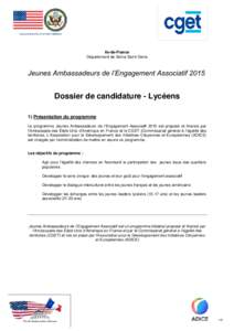 Ile-de-France Département de Seine-Saint-Denis Jeunes Ambassadeurs de l’Engagement Associatif[removed]Dossier de candidature - Lycéens