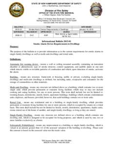 STATE OF NEW HAMPSHIRE DEPARTMENT OF SAFETY John J. Barthelmes, Commissioner Division of Fire Safety OFFICE OF THE STATE FIRE MARSHAL J. William Degnan, State Fire Marshal