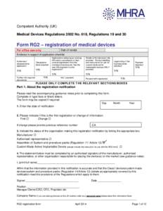 Competent Authority (UK) Medical Devices Regulations 2002 No. 618, Regulations 19 and 30 Form RG2 – registration of medical devices For office use only