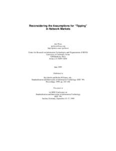 Reconsidering the Assumptions for “Tipping” in Network Markets Joel West [removed] http://pobox.com/~joelwest