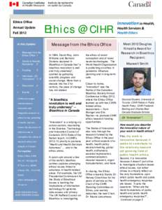 Ethics @ CIHR  Ethics Office Annual Update Fall 2012