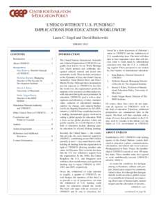 UNESCO WITHOUT U.S. FUNDING? IMPLICATIONS FOR EDUCATION WORLDWIDE Laura C. Engel and David Rutkowski SPRING[removed]CONTENTS