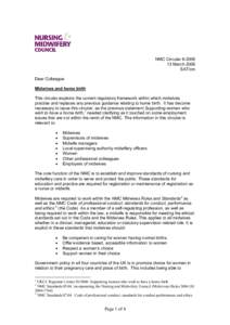 NMC Circular[removed]March 2006 SAT/cm Dear Colleague Midwives and home birth This circular explains the current regulatory framework within which midwives