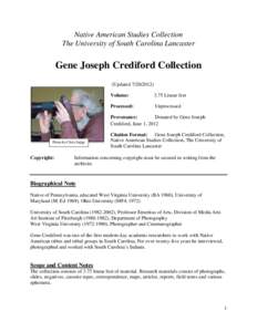 Native American Studies Collection The University of South Carolina Lancaster Gene Joseph Crediford Collection (Updated[removed]Volume: