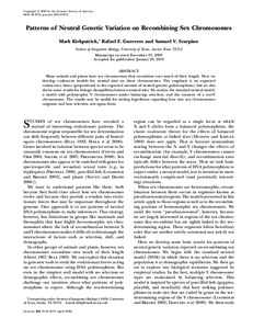 Copyright Ó 2010 by the Genetics Society of America DOI: geneticsPatterns of Neutral Genetic Variation on Recombining Sex Chromosomes Mark Kirkpatrick,1 Rafael F. Guerrero and Samuel V. Scarpino Sect