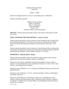 BOARD OF SELECTMEN MINUTES January 11, 2006 Board met in Regular Session at 7:30 p.m. in its meeting room at Abbot Hall. Present (constituting a quorum): Judith R. Jacobi, Chairman