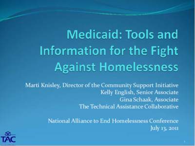 Presidency of Lyndon B. Johnson / United States Department of Health and Human Services / Homelessness / Patient Protection and Affordable Care Act / Centers for Medicare and Medicaid Services / Government / Politics / Homelessness in the United States / Medicaid Drug Rebate Program / Federal assistance in the United States / Healthcare reform in the United States / Medicaid