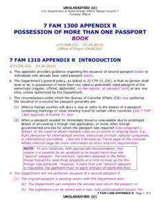 UNCLASSIFIED (U) U.S. Department of State Foreign Affairs Manual Volume 7 Consular Affairs 7 FAM 1300 APPENDIX R POSSESSION OF MORE THAN ONE PASSPORT