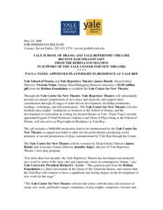 Regional theatre in the United States / Yale School of Drama / Yale Repertory Theatre / David Adjmi / Yale University / Paula Vogel / Robert Woodruff / Roberto Aguirre-Sacasa / James H. Binger / Connecticut / League of Resident Theatres / Theatre