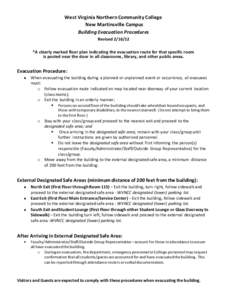 West Virginia Northern Community College New Martinsville Campus Building Evacuation Procedures Revised[removed] *A clearly marked floor plan indicating the evacuation route for that specific room is posted near the door 