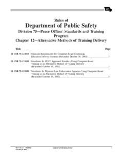 Rules of  Department of Public Safety Division 75—Peace Officer Standards and Training Program Chapter 12—Alternative Methods of Training Delivery