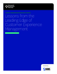 A REPORT BY HARVARD BUSINESS REVIEW ANALYTIC SERVICES  Lessons from the Leading Edge of Customer Experience Management