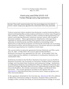 Council on Postsecondary Education May 19, 2003 Kentucky and Ohio[removed]Tuition Reciprocity Agreements