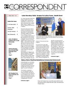 Labor Secretary Visits Campus For Latino Forum, Health Grant  Winter 2013— No. 2 Inside this issue: G. Fox Store Exhibit