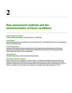 2 New assessment methods and the characterisation of future conditions Coordinating Lead Authors: Timothy R. Carter (Finland), Roger N. Jones (Australia), Xianfu Lu (UNDP/China)