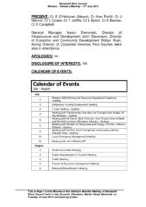 Balranald Shire Council th Minutes – Ordinary Meeting – 15 July 2014 PRESENT: Cr S O’Halloran (Mayor), Cr Alan Purtill, Cr J Mannix, Cr L Cooke, Cr T Jolliffe, Cr L Byron, Cr K Barnes,