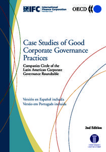 Case Studies of Good Corporate Governance Practices Companies Circle of the Latin American Corporate Governance Roundtable