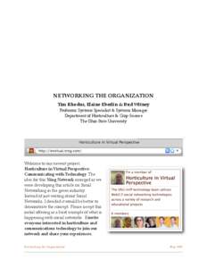 NETWORKING THE ORGANIZATION Tim Rhodus, Elaine Eberlin & Bud Witney Professor, Systems Specialist & Systems Manager Department of Horticulture & Crop Science The Ohio State University