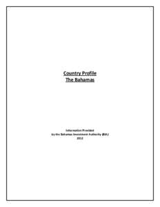 The Bahamas / Political geography / Grand Bahama / Freeport /  Bahamas / Hubert Ingraham / Nassau /  Bahamas / Government / Outline of the Bahamas / Index of Bahamas-related articles / Grand Bahama Island / Economy of the Bahamas / Geography of the Bahamas