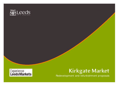 Kirkgate Market Redevelopment and refurbishment proposals KMA4 covers_land 2.indd[removed]:39