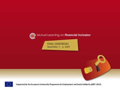 Supported by the European Community Programme for Employment and Social Solidarity[removed])  Agenda • 17h00-17h20 Welcome speech by Marc Becker, National Secretary, Confédération des Syndicats Chrétiens