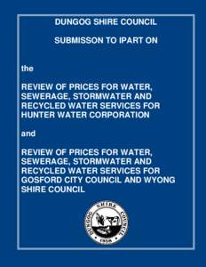 Tillegra Dam proposal / Dungog /  New South Wales / Cost / Central Coast / Chichester Dam / Full cost accounting / Regions of New South Wales / Geography of New South Wales / States and territories of Australia