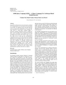 MEDINFO 2007 K. Kuhn et al. (Eds) IOS Press, 2007 © 2007 The authors. All rights reserved.  EHR Query Language (EQL) – A Query Language for Archetype-Based