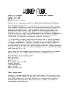 Contact: Al Giordano
 
 Hudson Music LLC Tel: [removed]Email: [removed]