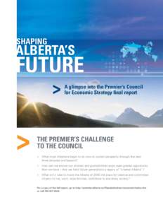 Shaping  Alberta’s Future A glimpse into the Premier’s Council