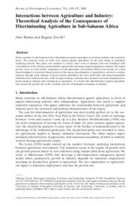Review of Development Economics, 7(1), 138–151, 2003  Interactions between Agriculture and Industry: Theoretical Analysis of the Consequences of Discriminating Agriculture in Sub-Saharan Africa Jørn Rattsø and Ragnar