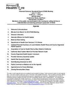 Financial Solvency Standards Board (FSSB) Meeting June 17, :00 a.m. – 1:00 p.m. 980 9th Street Conference Room, 2nd Floor Sacramento, CA 95814