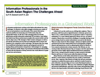 Special Section  Bulletin of the American Society for Information Science and Technology – February/March 2008 – Volume 34, Number 3 Information Professionals in the South Asian Region: The Challenges Ahead