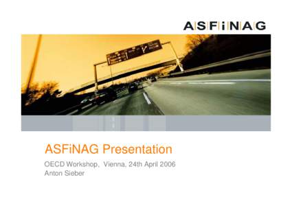 Microsoft PowerPoint - ASFINAG 7_SIEBER_ASFINAG.ppt