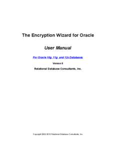 The Encryption Wizard for Oracle User Manual For Oracle 10g, 11g and 12c Databases