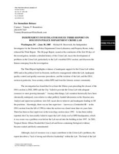 Biology / Crime lab / Michael R. Bromwich / Forensic science / DNA profiling / Federal Bureau of Investigation Laboratory / Federal Bureau of Investigation / Science / Security / Houston Police Department / Fried /  Frank /  Harris /  Shriver & Jacobson / Criminology