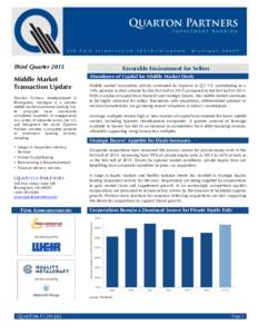 Third QuarterMiddle Market Transaction Update Quarton Partners, headquartered in Birmingham, Michigan, is a premier