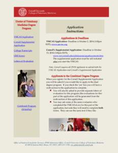 Application Instructions VMCAS Application Cornell Supplemental Application College Transcripts