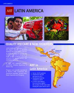 LATIN AMERICA  LATIN AMERICA QUALITY HIV CARE & NEW FRONTIERS AIDS Healthcare Foundation (AHF),