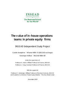 The value of in-house operations teams in private equity firms INSEAD Independent Study Project